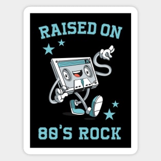 Raised on 80's Rock: Funny Retro Cassette Tape Magnet